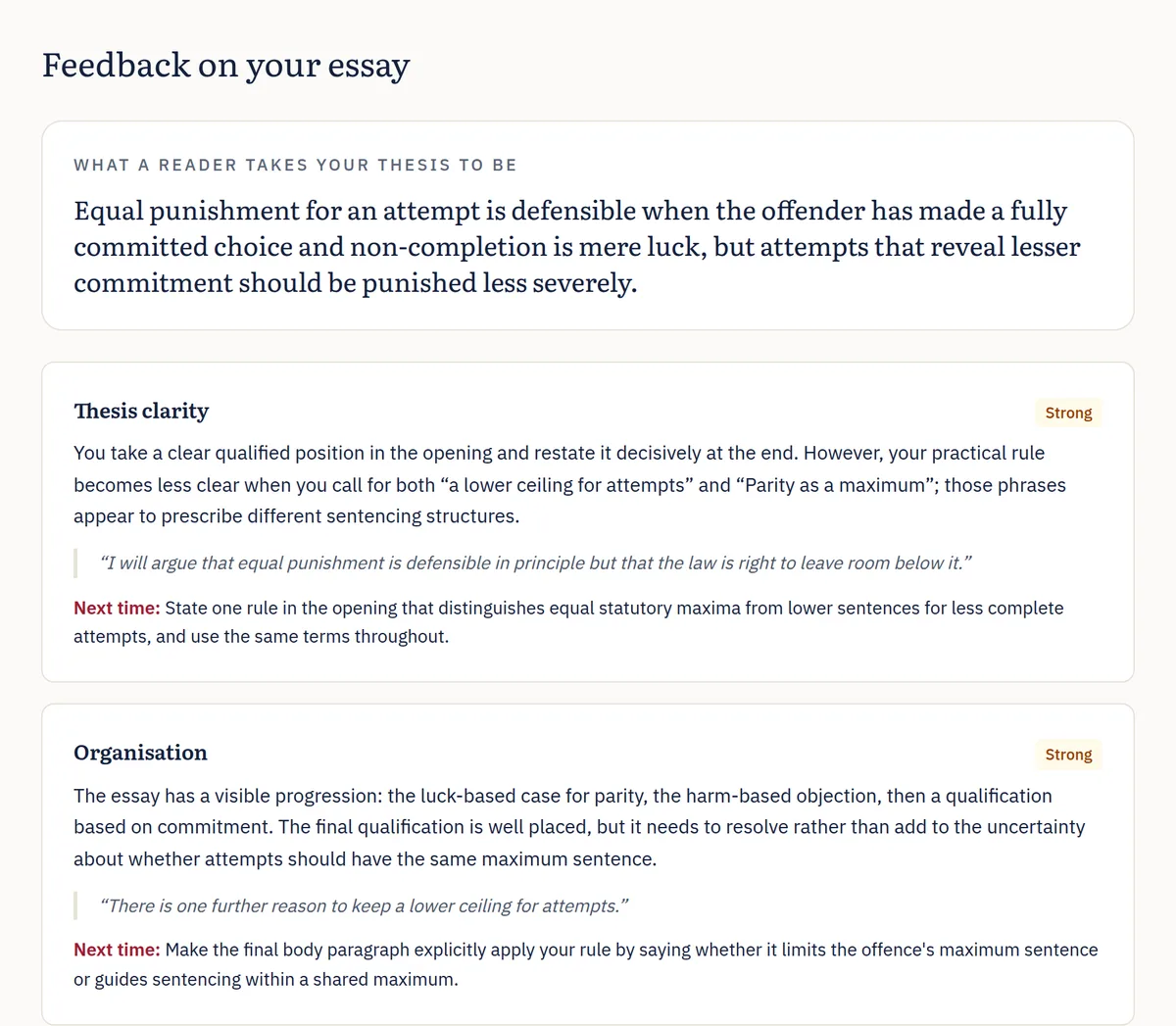Feedback on a Section B essay: 'What a reader takes your thesis to be' restates the essay's position in one sentence, then cards for Thesis clarity and Organisation, each rated Strong, with an observation, a quoted line from the essay and a 'Next time' change to make.